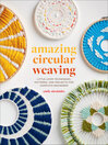 Cover image for Amazing Circular Weaving